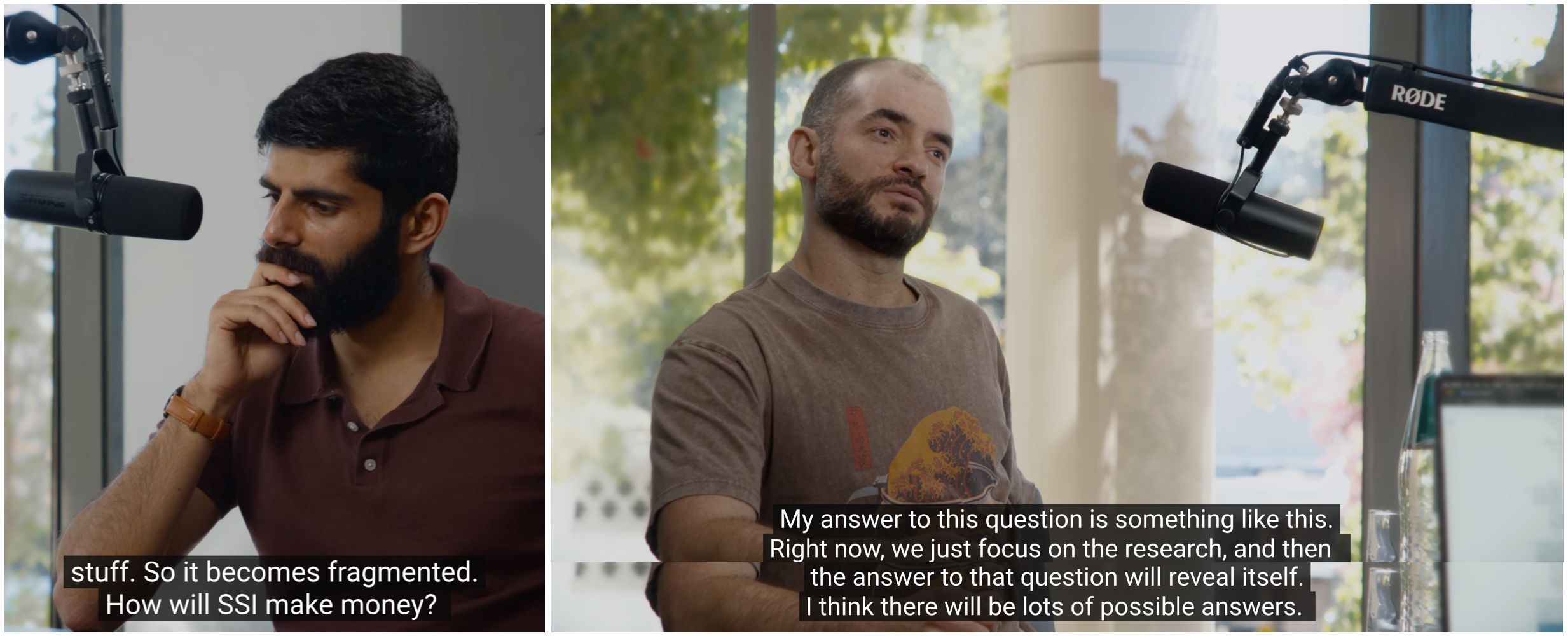 Dwarkesh Patel 인터뷰에서 두 출연자가 마주 앉아 대화하는 장면. 왼쪽 화면 자막 'How will SSI make money?', 오른쪽 화면 자막 'Right now, we just focus on the research, and then the answer to that question will reveal itself. I think there will be lots of possible answers.'